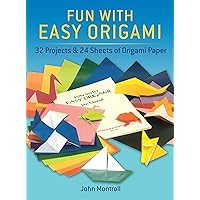 Fun with Easy Origami: 32 Projects and 24 Sheets of Origami Paper (Dover Crafts: Origami & Papercrafts) Fun with Easy Origami: 32 Projects and 24 Sheets of Origami Paper (Dover Crafts: Origami & Papercrafts) Paperback