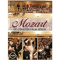Mozart Celebration from Berlin