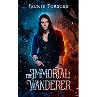 The Immortal Wanderer: A young adult vampire fantasy novel (Descendants without sin Book 1)