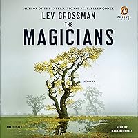 The Magicians: A Novel The Magicians: A Novel Audible Audiobook Kindle Paperback Hardcover Mass Market Paperback Audio CD