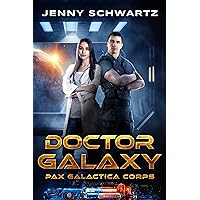 Doctor Galaxy (Pax Galactica Book 1)