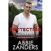 Protecting Sam: Small Town Protector Romance (Sanctuary Book 1)
