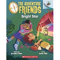 Bright Star: An Acorn Book (The Adventure Friends #3) Bright Star: An Acorn Book (The Adventure Friends #3) Paperback Kindle Hardcover