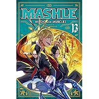 Mashle: Magic and Muscles, Vol. 13 (13) Mashle: Magic and Muscles, Vol. 13 (13) Paperback Kindle