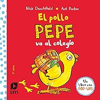 El pollo Pepe va al colegio (Spanish Edition) El pollo Pepe va al colegio (Spanish Edition) Hardcover