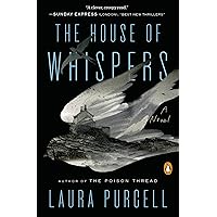 The House of Whispers: A Novel The House of Whispers: A Novel Kindle Audible Audiobook Paperback