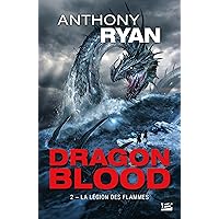 Dragon Blood, T2 : La Légion des flammes (French Edition) Dragon Blood, T2 : La Légion des flammes (French Edition) Audible Audiobook Paperback Kindle
