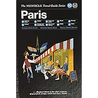 Paris: The Monocle Travel Guide Series (Monocle Travel Guide, 10) Paris: The Monocle Travel Guide Series (Monocle Travel Guide, 10) Hardcover