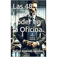 Las 48 Leyes del Poder en la Oficina. (Spanish Edition)
