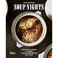 Soup Nights: Satisfying Soups and Sides for Delicious Meals All Year Soup Nights: Satisfying Soups and Sides for Delicious Meals All Year Hardcover