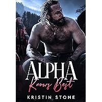Alpha Knows Best Alpha Knows Best Kindle Paperback