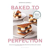 Baked to Perfection: Winner of the Fortnum & Mason Food and Drink Awards 2022 Baked to Perfection: Winner of the Fortnum & Mason Food and Drink Awards 2022 Hardcover Kindle Spiral-bound