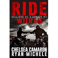 Ride with Me (A Hellions MC & Ravage MC Duel) Ride with Me (A Hellions MC & Ravage MC Duel) Kindle Paperback