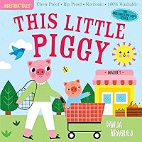 Indestructibles: This Little Piggy: Chew Proof · Rip Proof · Nontoxic · 100% Washable (Book for Babies, Newborn Books, Safe to Chew) Indestructibles: This Little Piggy: Chew Proof · Rip Proof · Nontoxic · 100% Washable (Book for Babies, Newborn Books, Safe to Chew) Paperback