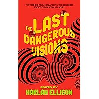 The Last Dangerous Visions The Last Dangerous Visions Hardcover Kindle Audible Audiobook Paperback Audio CD