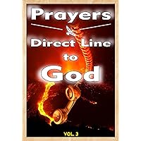 Direct Line to God - Vol. 3: Paperback, 101 colored pages, christian counseling, 12 Topics, christian self-help, religious leadership, prayerbooks, bible ... lifestyle (Prayers - Direct Line to God)