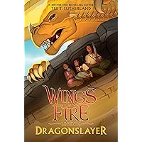 Dragonslayer (Wings of Fire: Legends) Dragonslayer (Wings of Fire: Legends) Paperback Audible Audiobook Kindle Hardcover