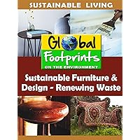 Global Footprints-Sustainable Furniture & Design - Renewing Waste