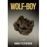 Wolf-Boy Wolf-Boy Paperback Kindle