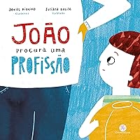 João procura uma profissão (Portuguese Edition) João procura uma profissão (Portuguese Edition) Kindle Paperback