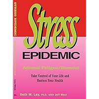 Stress Epidemic: Adrenal Fatigue/Burnout