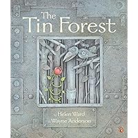 The Tin Forest (Rise and Shine) The Tin Forest (Rise and Shine) Paperback Hardcover