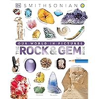 The Rock and Gem Book: And Other Treasures of the Natural World (DK Our World in Pictures) The Rock and Gem Book: And Other Treasures of the Natural World (DK Our World in Pictures) Hardcover