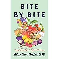 Bite by Bite: Nourishments and Jamborees Bite by Bite: Nourishments and Jamborees Hardcover Kindle Audible Audiobook Audio CD