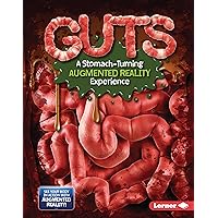 Guts (A Stomach-Turning Augmented Reality Experience) (The Gross Human Body in Action: Augmented Reality) Guts (A Stomach-Turning Augmented Reality Experience) (The Gross Human Body in Action: Augmented Reality) Library Binding Kindle