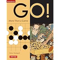 Go! More Than a Game: Revised Edition Go! More Than a Game: Revised Edition Paperback Kindle