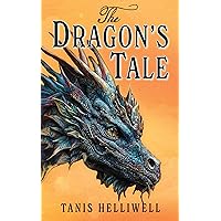 The Dragon's Tale The Dragon's Tale Paperback Kindle