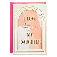 Hallmark Birthday Card for Daughter (Love That You're My Daughter)