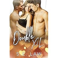 Double XL: A MFM Menage Romance Double XL: A MFM Menage Romance Kindle