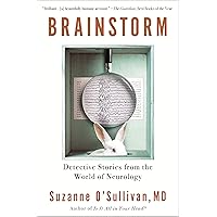 Brainstorm: Detective Stories from the World of Neurology Brainstorm: Detective Stories from the World of Neurology Kindle Audible Audiobook Paperback Hardcover MP3 CD