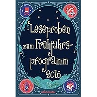Ueberreuter Lesebuch Kinder- und Jugendbuch Frühjahr 2016 (German Edition)