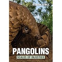 Pangolins: Scales of Injustice Pangolins: Scales of Injustice Paperback Kindle