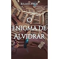 O enigma de Alvidrar: Livro II - Trilogia Aventurada (Portuguese Edition) O enigma de Alvidrar: Livro II - Trilogia Aventurada (Portuguese Edition) Kindle