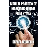 MANUAL PRACTICO DE MARKETING DIGITAL PARA PYMES (Evveland Professional Books nº 2) (Spanish Edition)