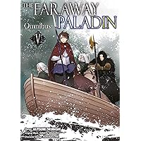 The Faraway Paladin (Manga) Omnibus 5 (The Faraway Paladin (Manga), 5) The Faraway Paladin (Manga) Omnibus 5 (The Faraway Paladin (Manga), 5) Paperback