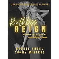 Ruthless Reign: A Dark Bully MC Romance Ruthless Reign: A Dark Bully MC Romance Kindle Paperback