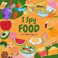I Spy With My Little Eye Food For Kids : A Wonderful Search and Find Game for Kids, Can You Spot the Food That Starts With, Cute Food Guessing Game for ... Preschool, Kindergarten, Games for Kids I Spy With My Little Eye Food For Kids : A Wonderful Search and Find Game for Kids, Can You Spot the Food That Starts With, Cute Food Guessing Game for ... Preschool, Kindergarten, Games for Kids Kindle Paperback