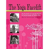 The Yoga Facelift The Yoga Facelift Kindle Paperback