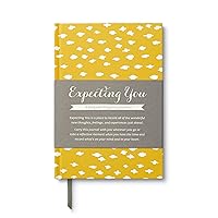 Expecting You — A Keepsake Pregnancy Journal Expecting You — A Keepsake Pregnancy Journal Hardcover