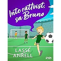 Inte rättvist, sa Bruno (Fotboll!, sa Bruno Book 2) (Swedish Edition) Inte rättvist, sa Bruno (Fotboll!, sa Bruno Book 2) (Swedish Edition) Kindle