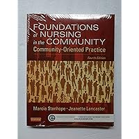 Foundations of Nursing in the Community: Community-Oriented Practice Foundations of Nursing in the Community: Community-Oriented Practice Paperback