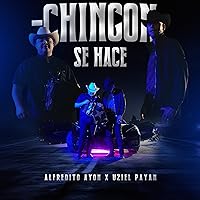 Chingon Se Hace [Explicit] Chingon Se Hace [Explicit] MP3 Music