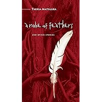 A Robe of Feathers: And Other Stories A Robe of Feathers: And Other Stories Paperback Kindle