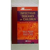 Krugman's Infectious Diseases of Children Krugman's Infectious Diseases of Children Hardcover