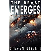 The Beast Emerges: The Earthborn Saga Vol. II