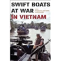 Swift Boats at War in Vietnam Swift Boats at War in Vietnam Kindle Hardcover Audible Audiobook Preloaded Digital Audio Player
